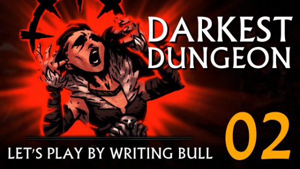 LP Darkest Dungeon_02_640x360.jpg