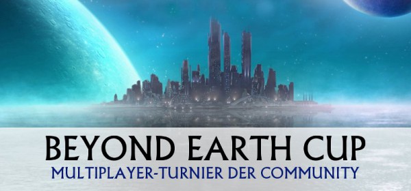 Foren Banner Beyond Earth Cup 800x373.jpg