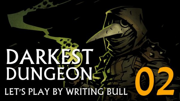 LP Darkest Dungeon_01_640x360.jpg